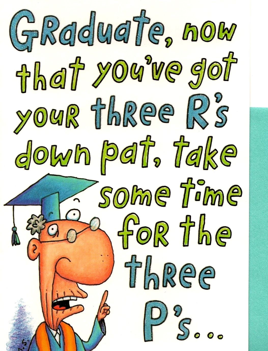 Funny Congratulations Graduation Party All The Time Gibson Greeting Card