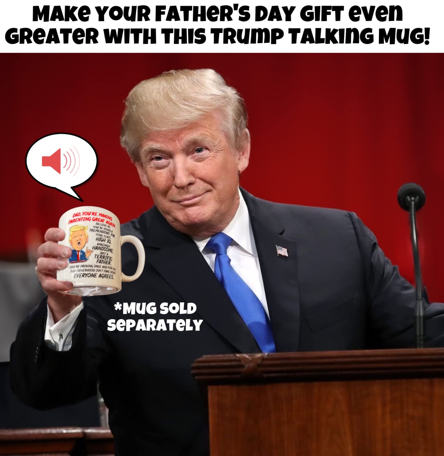Talking Donald Trump Father’s Day Card with Authentic Voice Presidential Theme
