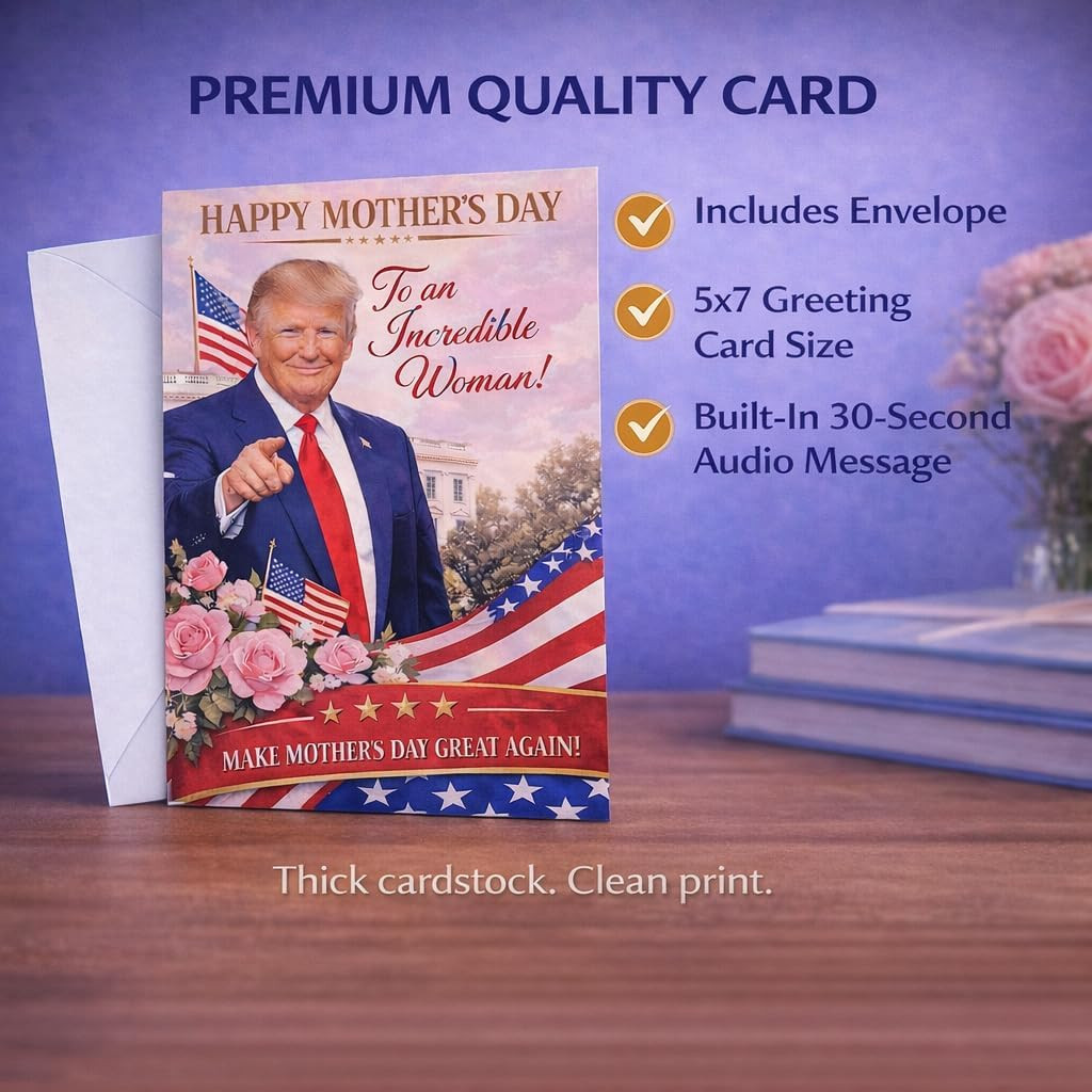 Funny Trump Talking Mother’S Day Card with Audio Voice Message – Make Mother’S D