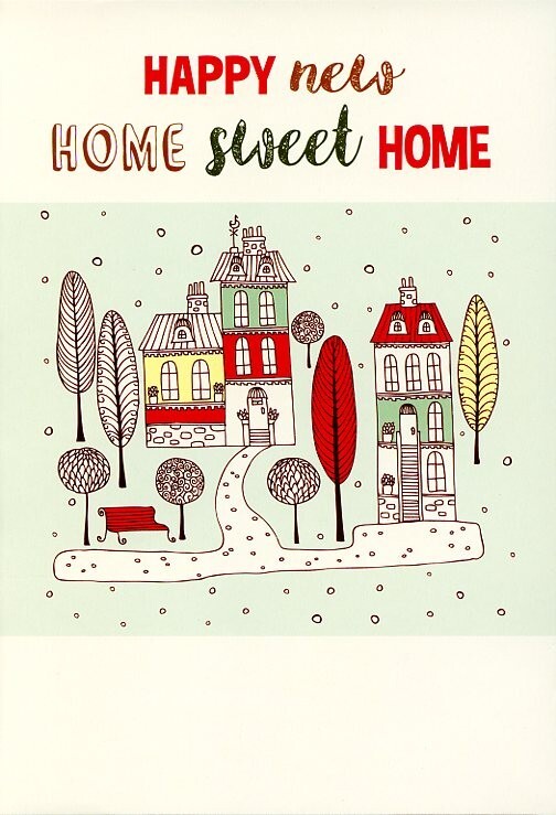 Happy New Home Sweet Home – New Home Greeting Card – 00954
