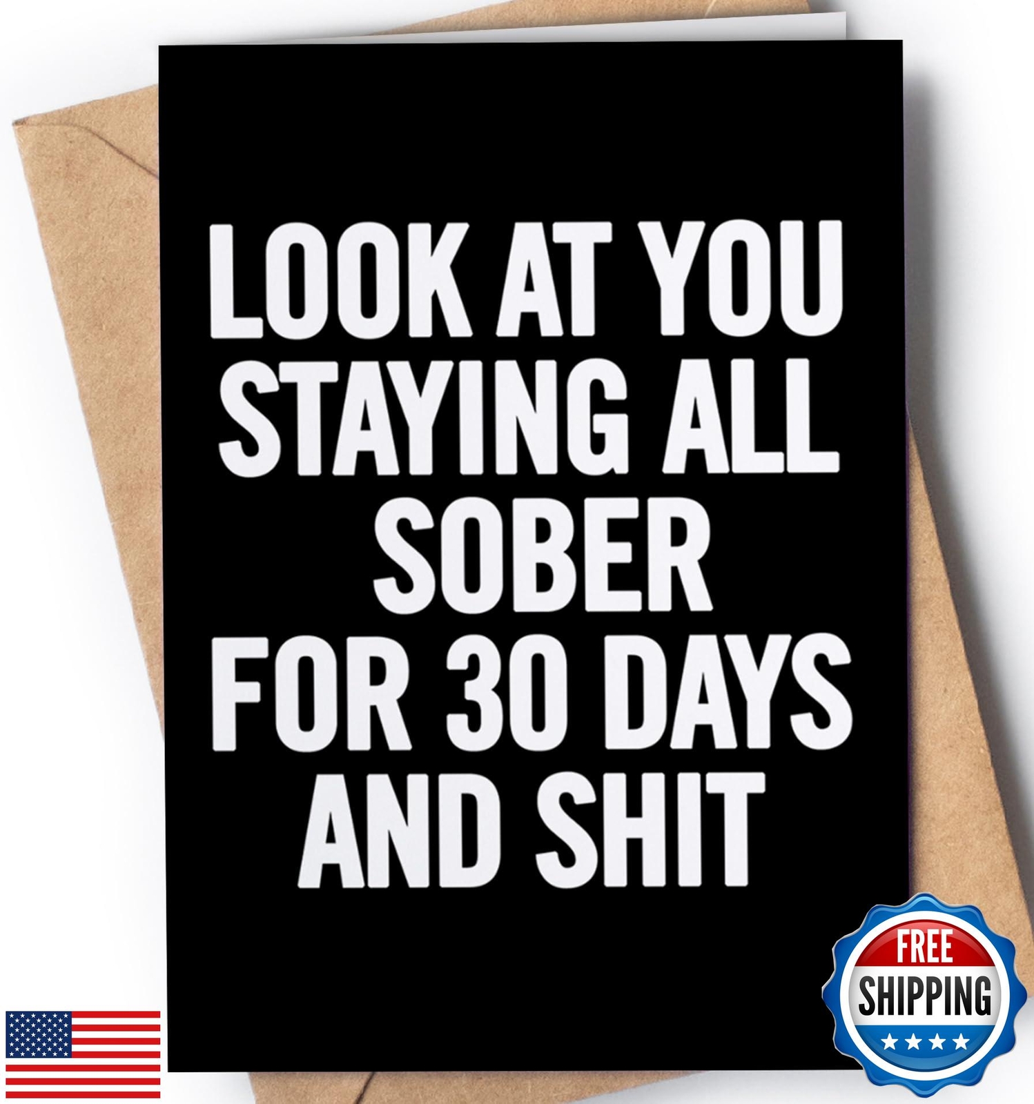 30 Days Sober Card, Thirty Days Sobriety Card, Funny Recovery Card, Original