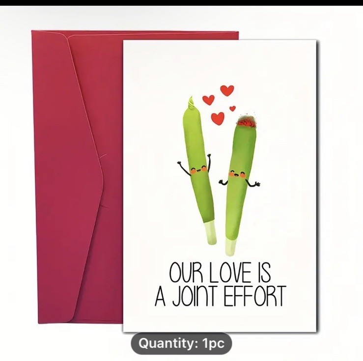 Funny Card Weed “Our Love is a Joint Effort” Envelope 5×7 Relationship Anniversa