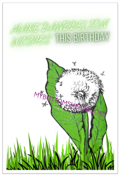 DIGITAL Make Dandelion Wishes This Birthday Greeting Cards MBSB-PRINTING REQ’D