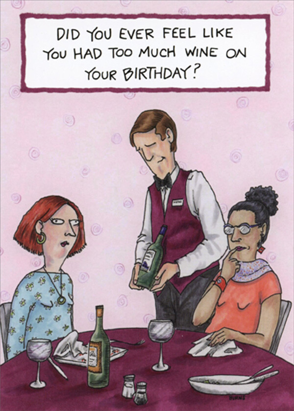 Too Much Wine Women at Table Humorous / Funny Birthday Card for Her Woman