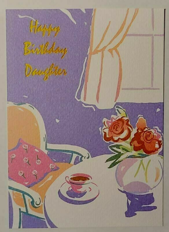 1 Birthday Greeting Card/Envelope Daughter Friend Pride Joy Flowers Happy Love