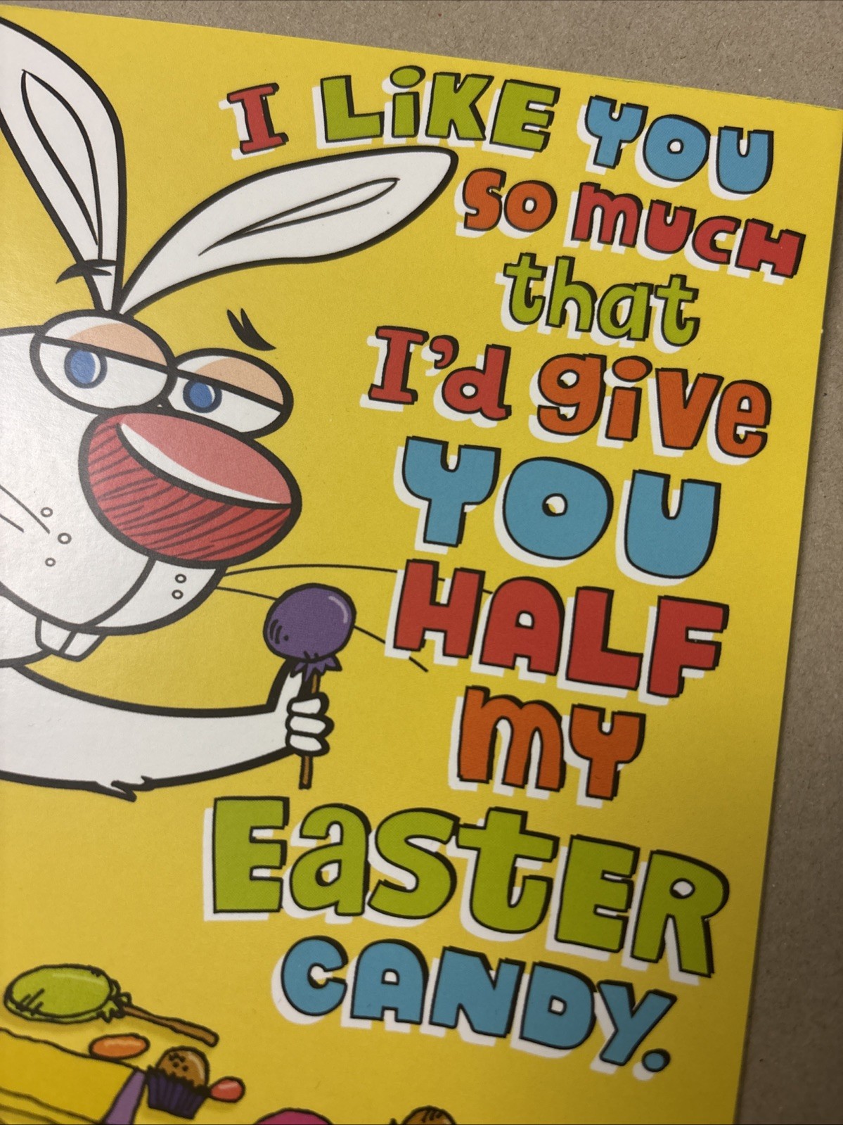 Funny Easter Candy I Like You So Much 5”x7” Hallmark Greeting Card