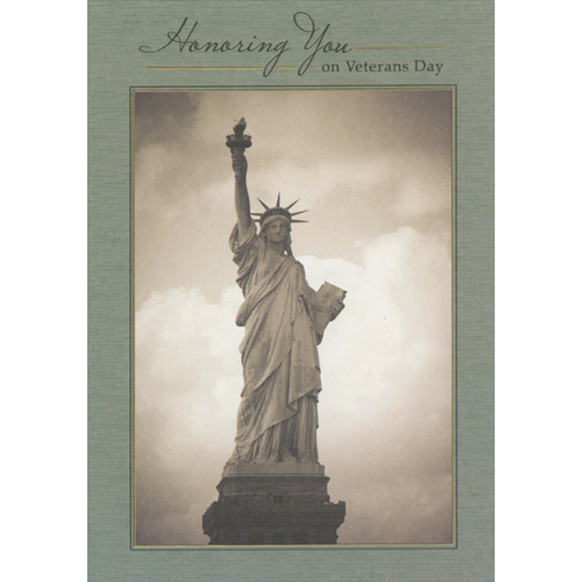 Designer Greetings Honoring You Statue of Liberty Photo Veterans Day Card