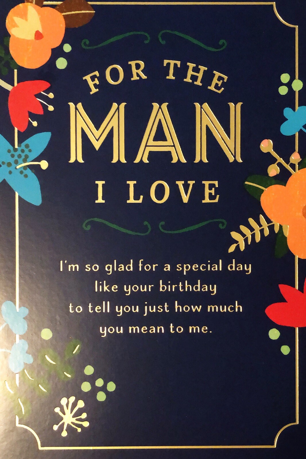 Happy Birthday For The Man I Love Husband Boyfriend Hallmark 5×7” Greeting Card