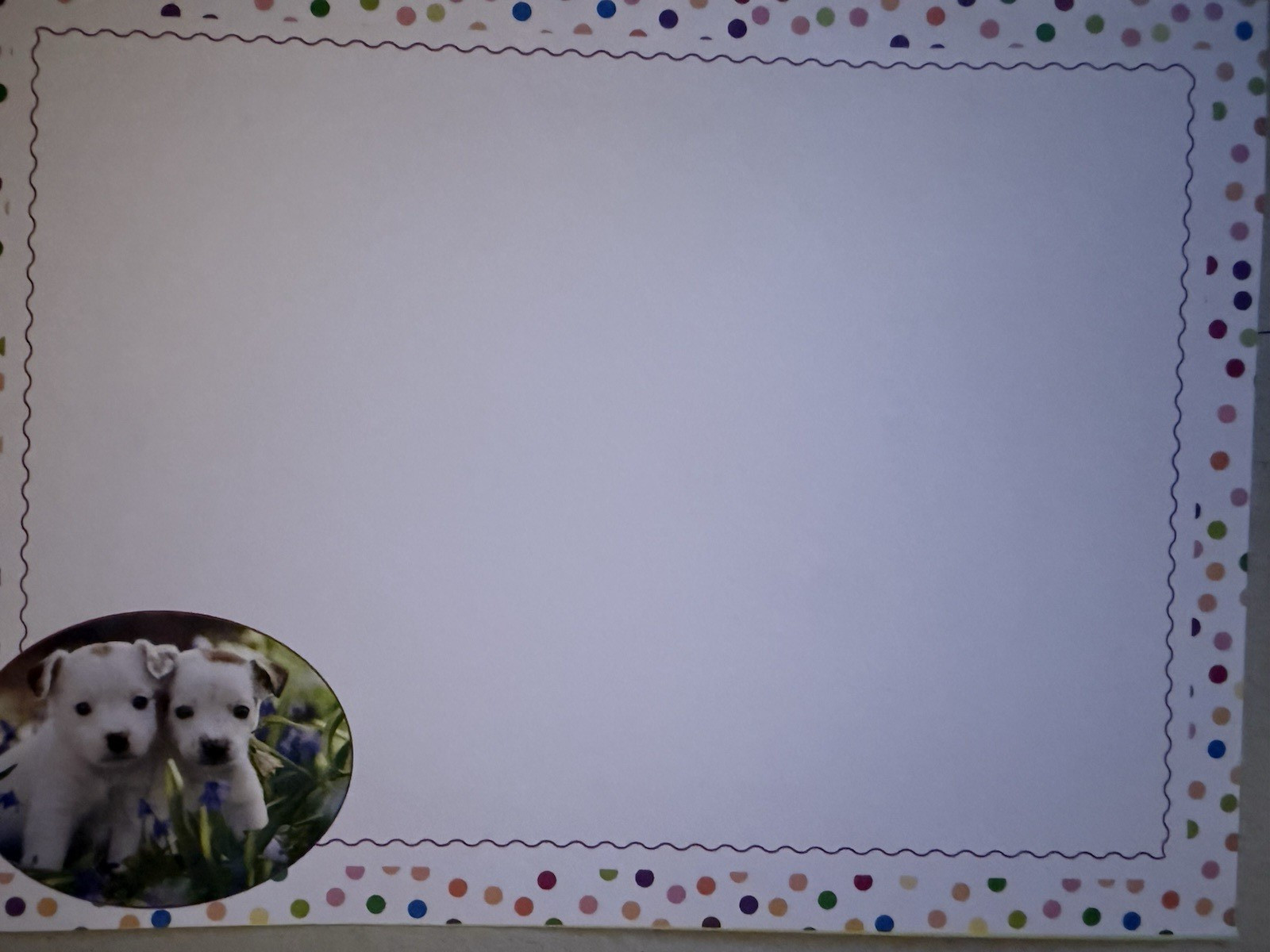 “Birthdays with good friends are the very Best” – Two white Puppies – 5.5″ X 7.5