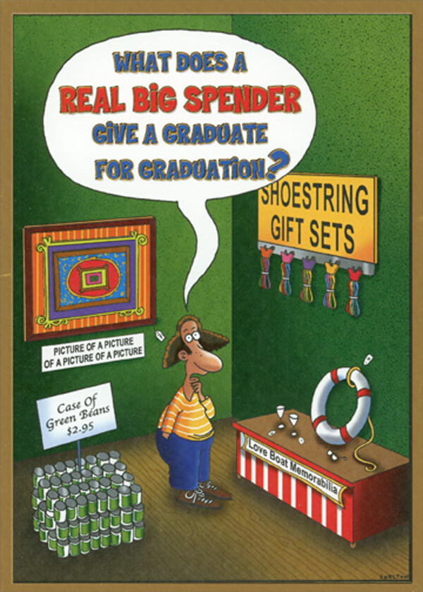 Real Big Spender Funny / Humorous Graduation Congratulations Card