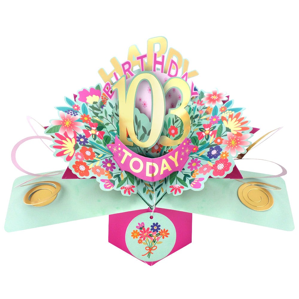 Happy 103rd Birthday 103 Today Pop-Up Greeting Card Love Kate’s Pop Up Cards Her