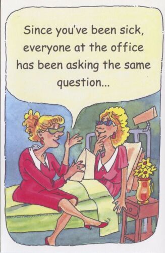 Popular Greetings Humorous Get Well Card: Everyone at the Office Has Been Asking