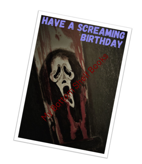 Have A Screaming Birthday Digital Celebration Cards SP MBSB- PRINTING REQ’D