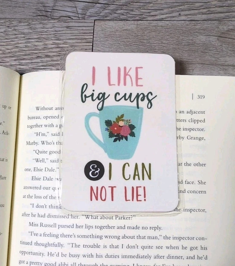 Coffee Themed Paper Laminated Bookmark – I Like Big Cups & I Can Not Lie!