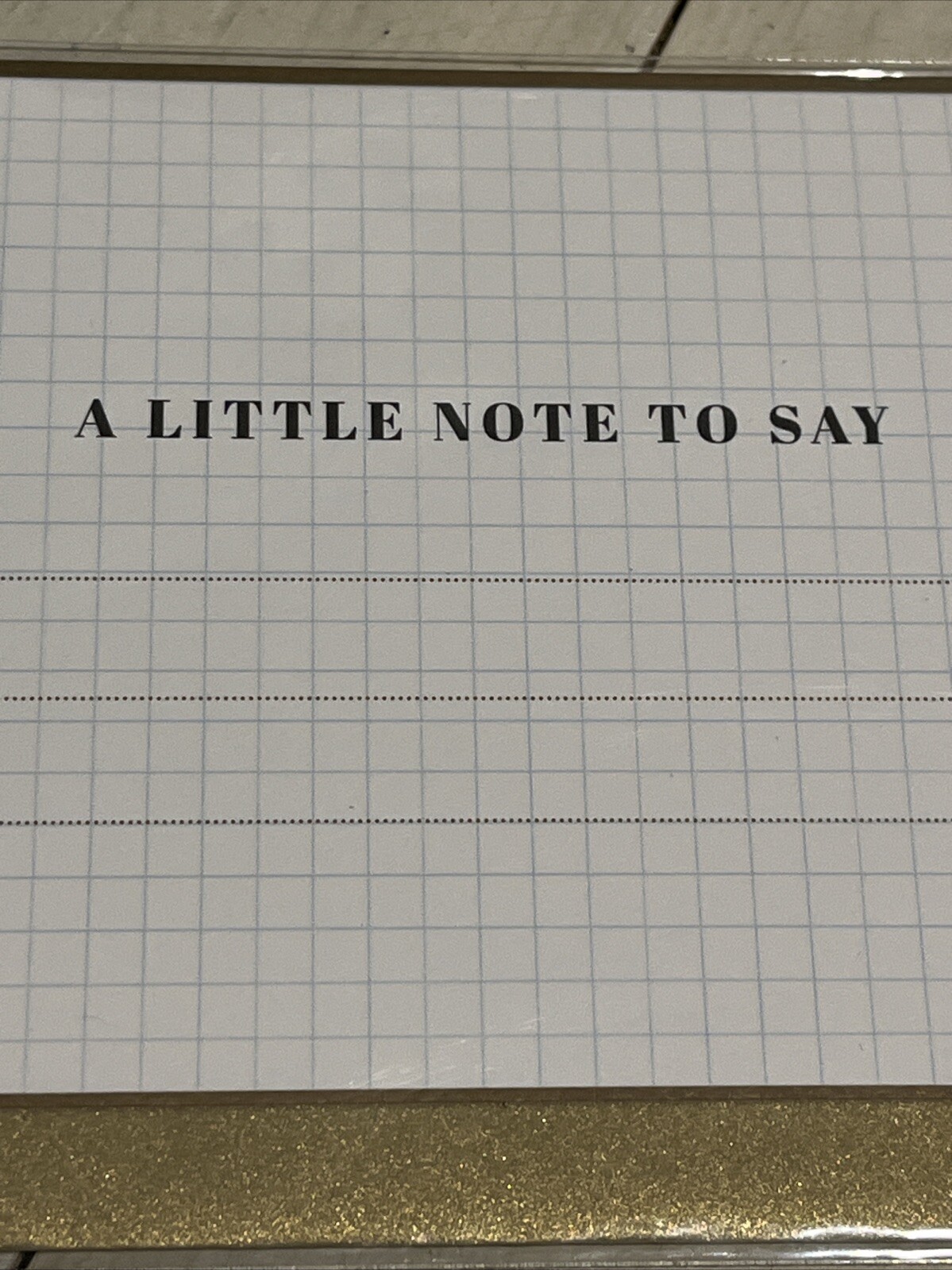 Multipurpose Card “A Little Note To Say” Blank Inside~scribble & Write￼