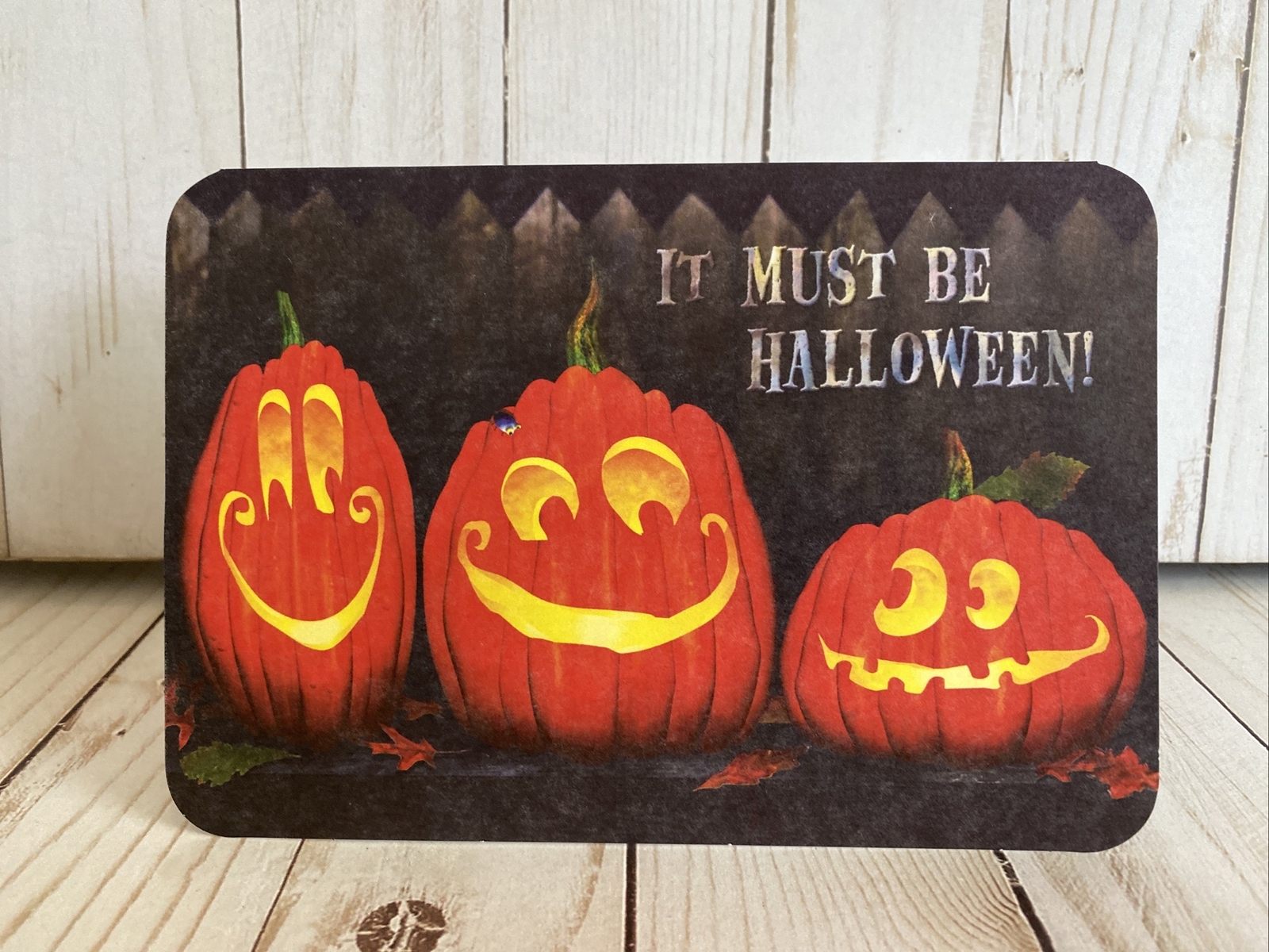 Must Be Halloween The Pumpkins Are Smiling Hope You Are Too Jack O Lantern Card